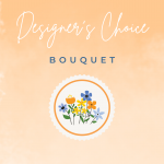 Designer's Choice - Bouquet
